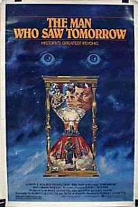   ,    - The Man Who Saw Tomorrow / 1981  