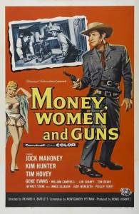   ,    - Money, Women and Guns 