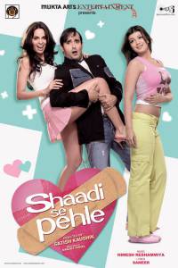     / Shaadi Se Pehle - [2006]