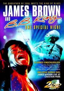         - James Brown and B.B. King: One Special Night - [2005]