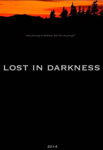  Lost in Darkness / (2014)   