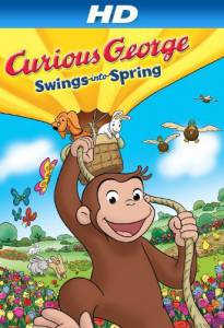   :   () Curious George Swings Into Spring  
