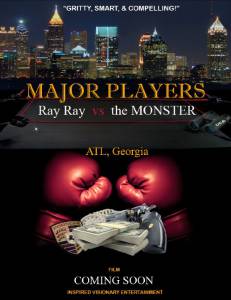  Major Players: Ray Ray vs the Monster Major Players: Ray Ray vs the Monster   