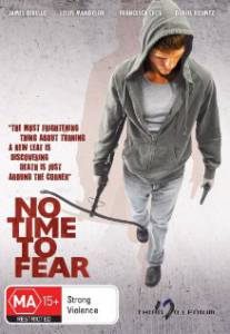      - No Time to Fear - (2009)