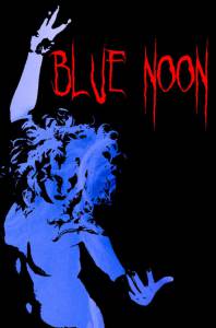   Blue Noon / Blue Noon (2015)