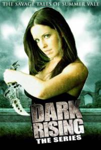  Dark Rising: The Savage Tales of Summer Vale () - Dark Rising: The Savage Tales of Summer Vale () [2011 (1 )] 