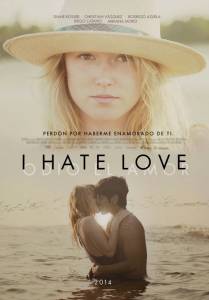     - I Hate Love 2012   