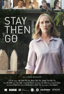 ,    / Stay Then Go (2014)  