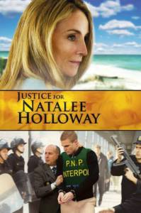       () Justice for Natalee Holloway - 2011 