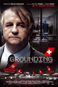  - Grounding - Die letzten Tage der Swissair - [2006]    