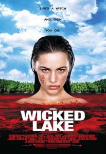     - Wicked Lake / 2008 