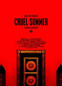     - Cruel Summer
