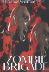    Zombie Brigade / Zombie Brigade