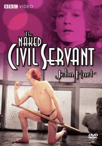     () / The Naked Civil Servant 