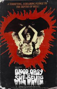     Blood Orgy of the She-Devils / [1973]  