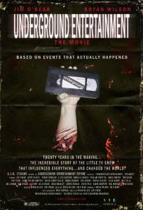   Underground Entertainment: The Movie - 2011    