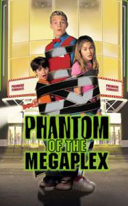     () / Phantom of the Megaplex / 2000  