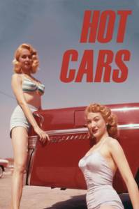   Hot Cars / 1956 