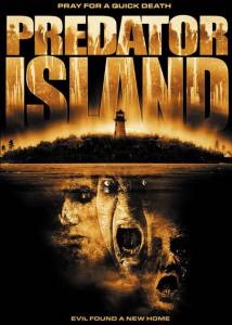   () Predator Island 2005   