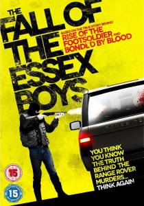      - The Fall of the Essex Boys  