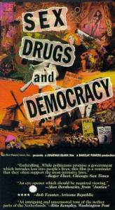  ,    / Sex, Drugs & Democracy  