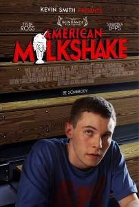    / American Milkshake / 2013   