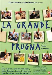   - La grande prugna / (1999)   