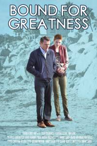  Bound for Greatness / 2014 