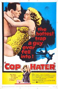  Cop Hater Cop Hater / 1958 online