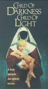   ,   () / Child of Darkness, Child of Light 1991   
