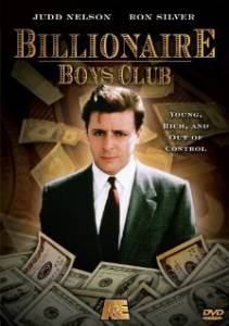    () Billionaire Boys Club - (1987)  