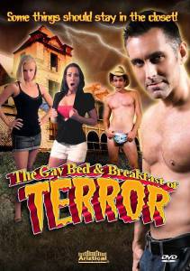  - - / The Gay Bed and Breakfast of Terror / 2007 