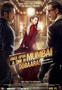     2 Once Upon a Time in Mumbai Dobaara!
