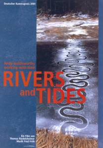     - Rivers and Tides / 2001 