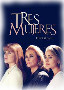     ( 1999  2000) Tres mujeres  