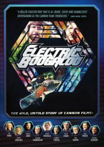   : ,   Cannon Films / Electric Boogaloo: The Wild, Untold Story of Cannon Films / 2014   