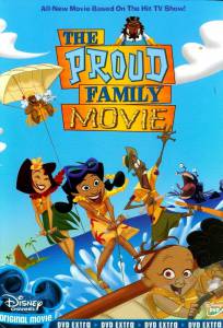       () - The Proud Family Movie 