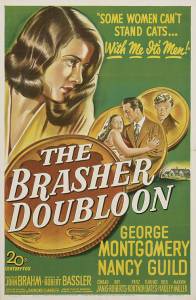   - The Brasher Doubloon    