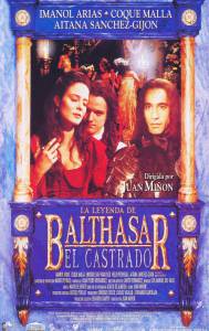       - La leyenda de Balthasar el Castrado (1996)