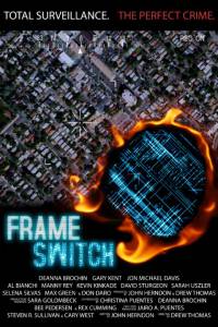     - Frame Switch