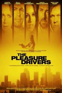      The Pleasure Drivers (2006)  