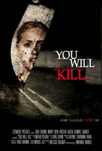      / You Will Kill