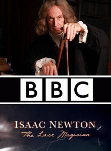    :   () Isaac Newton: The Last Magician   HD
