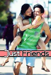   Just Friends / [2014] 