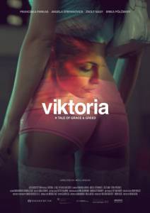   :      / Viktoria: A Tale of Grace and Greed - (2014) 
