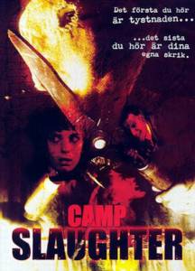   / Camp Slaughter 