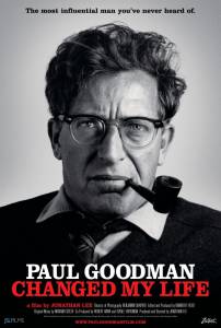  Paul Goodman Changed My Life Paul Goodman Changed My Life  