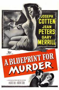     - A Blueprint for Murder [1953]