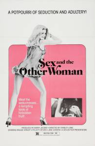      / Sex and the Other Woman   