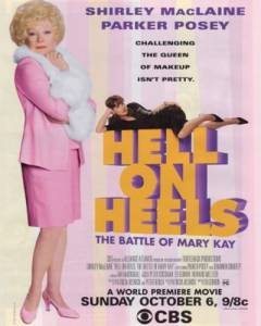     () - Hell on Heels: The Battle of Mary Kay (2002)  